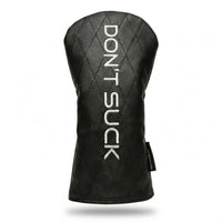 Black golf club head cover with 'DON'T SUCK' text on a white background