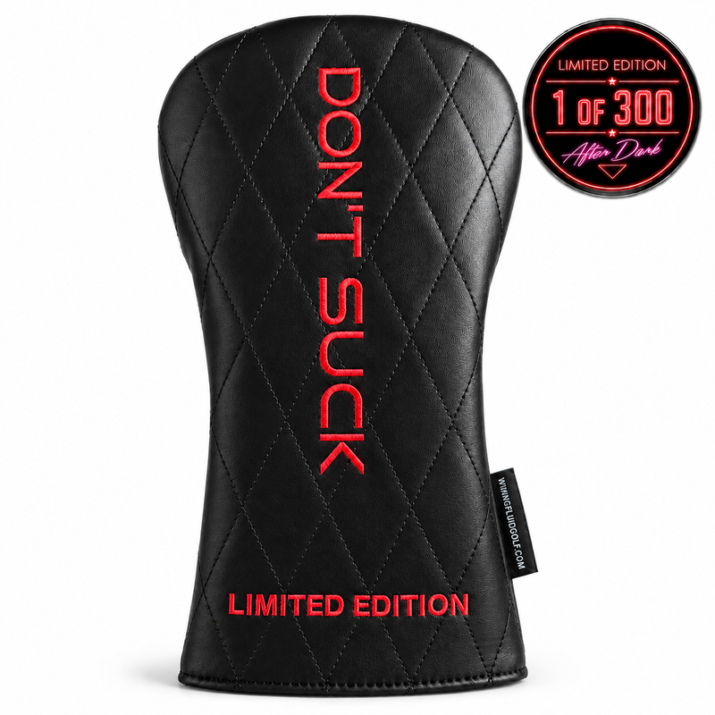 After Dark DON’T SUCK Limited Edition Headcover