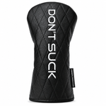 Don’t Suck™ Driver Headcover — Premium Black Diamond Quilted Fit (460cc)